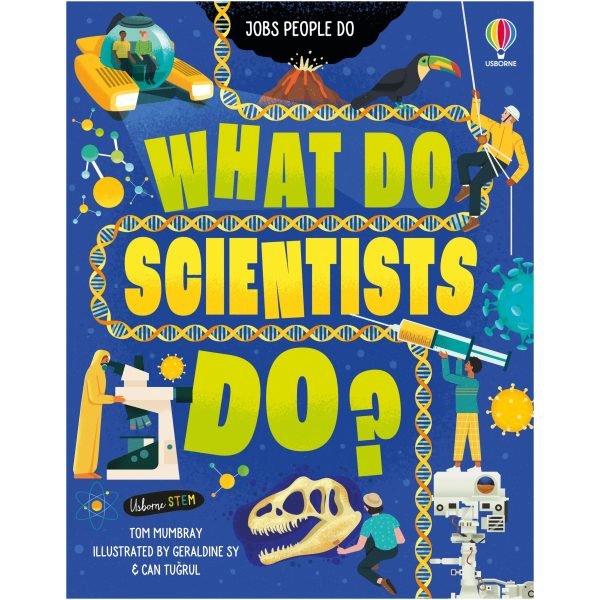 What Do Scientists Do? – The Science Store